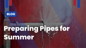 Preparing pipes for summer
